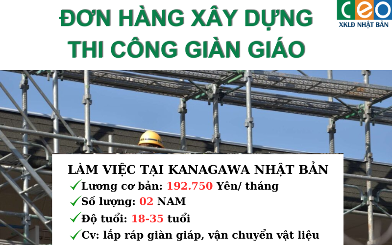 Tuyển 02 Nam ĐƠN HÀNG XÂY DỰNG THI CÔNG GIÀN GIÁO Tại Kanagawa Nhật Bản
