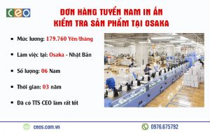 TUYỂN 06 NAM IN ẤN KIỂM TRA SẢN PHẨM TẠI OSAKA – NHẬT BẢN